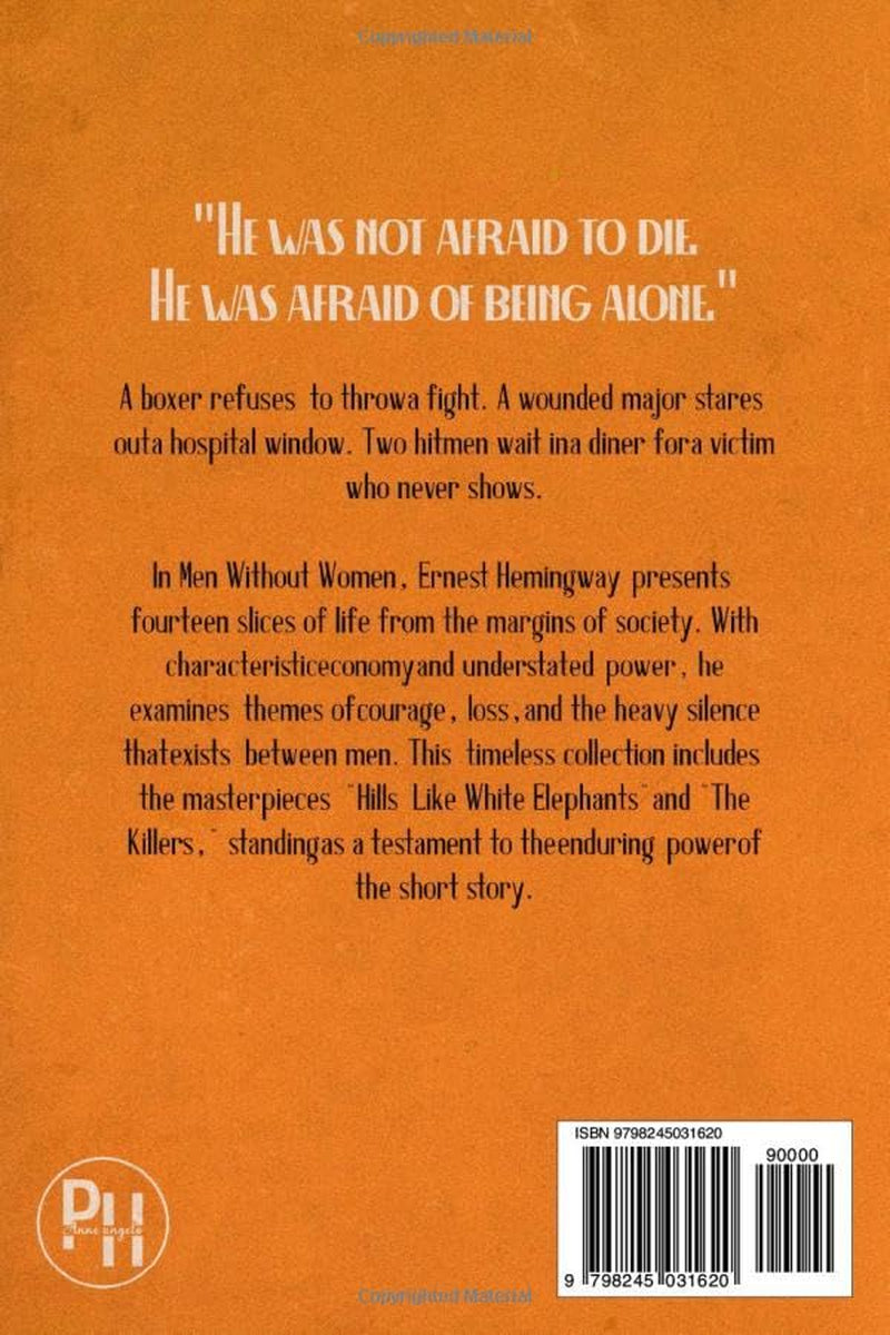 Men Without Women: A Collector’s Edition Featuring Original Illustrations and Biography of Ernest Hemingway