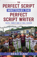 The Perfect Script Written by the Perfect Script Writer: Faith, Family, and a Final Season