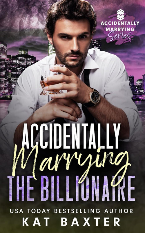 Accidentally Marrying the Billionaire