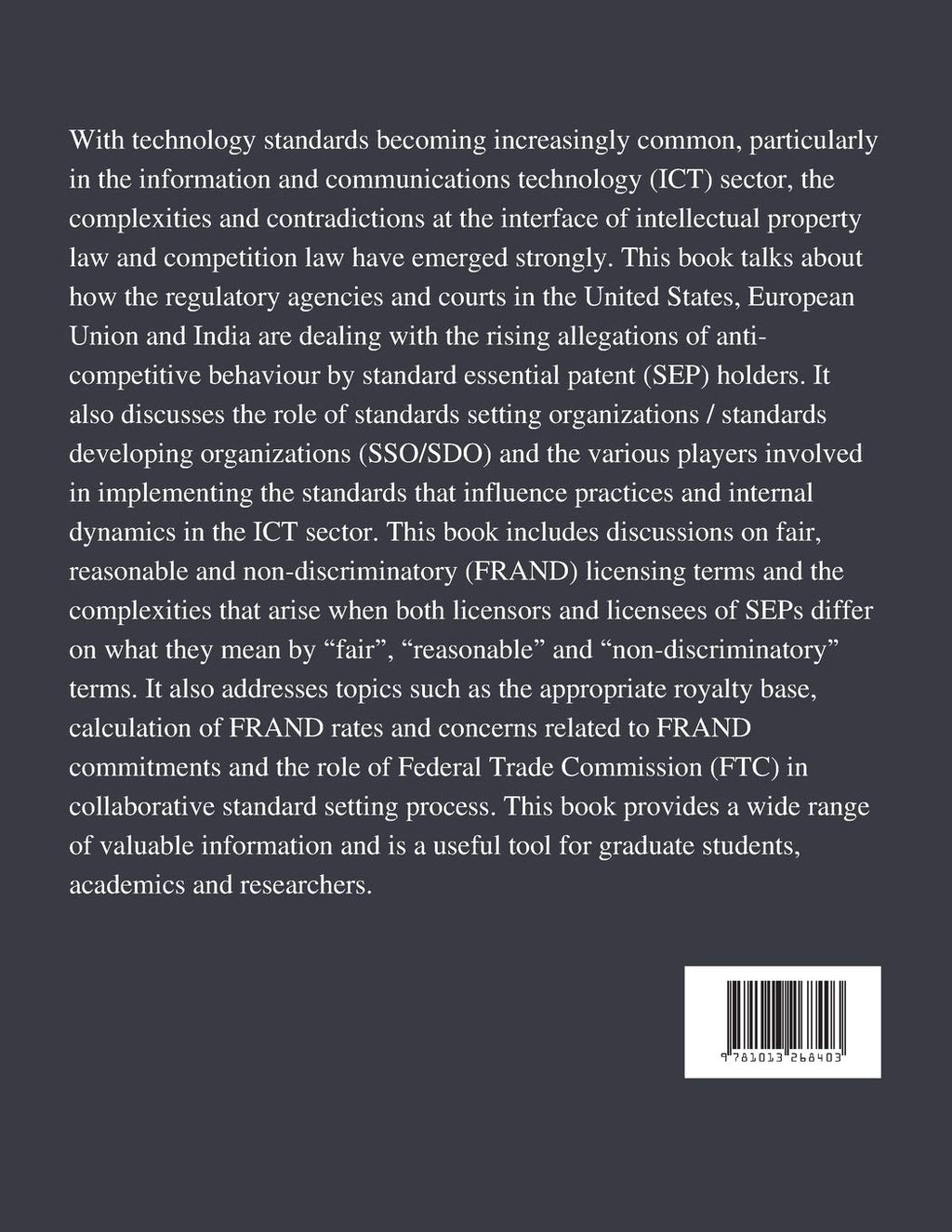 Complications and Quandaries in the ICT Sector: Standard Essential Patents and Competition Issues
