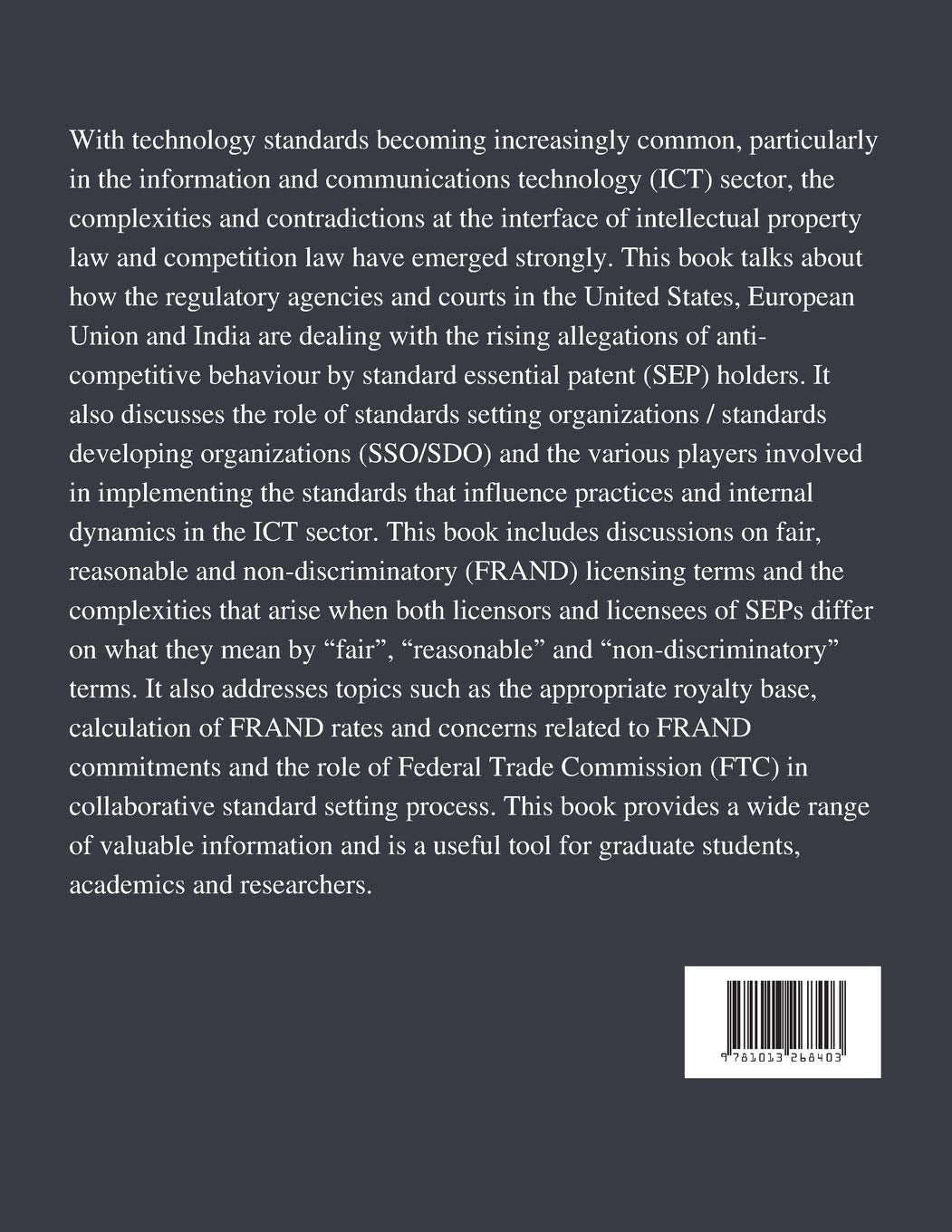 Complications and Quandaries in the ICT Sector: Standard Essential Patents and Competition Issues