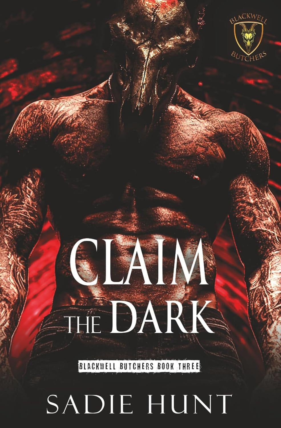Claim the Dark: A Dark Why Choose Romance (Blackwell Butchers)
