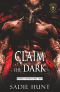 Claim the Dark: A Dark Why Choose Romance (Blackwell Butchers)