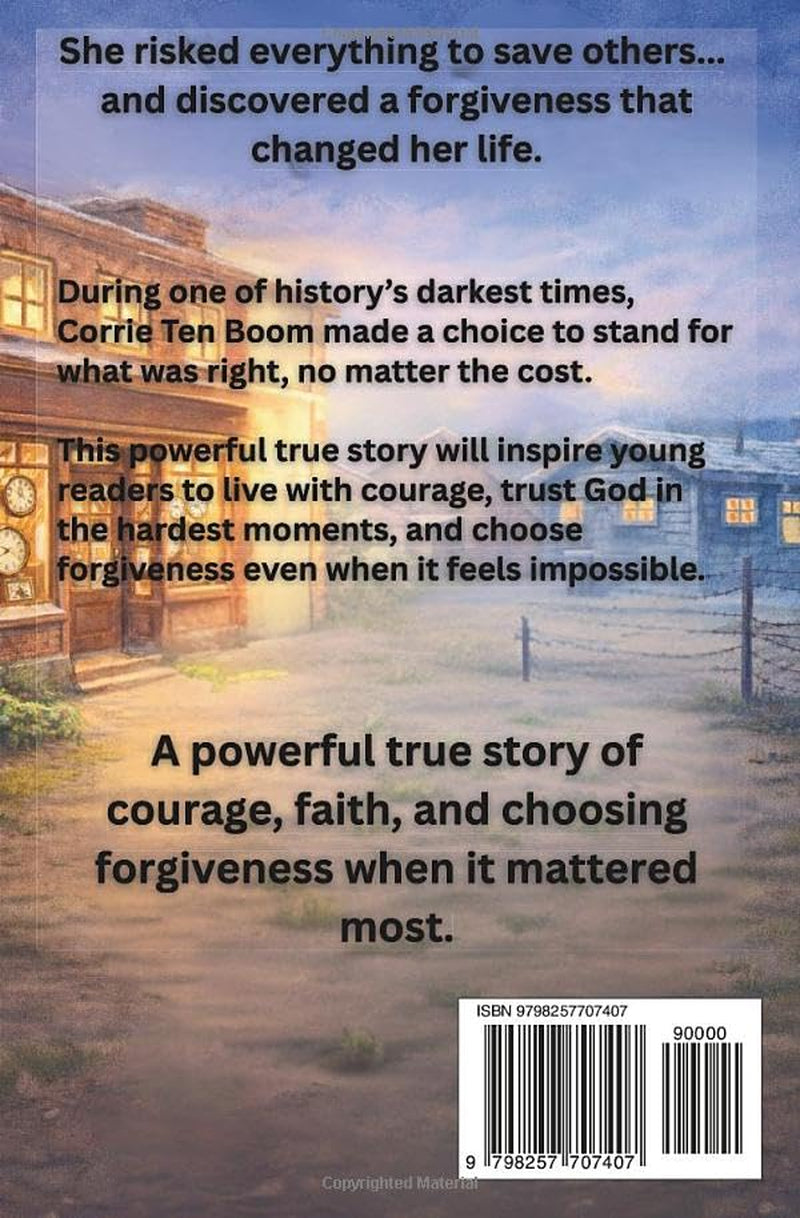 All About Corrie Ten Boom: A Story of Courage, Faith, and Forgiveness (Faith Heroes Series)