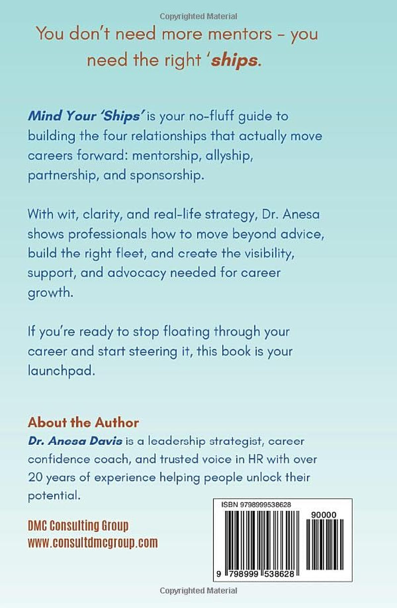 MIND YOUR 'SHIPS: The Strategic Relationships That Move Careers Forward