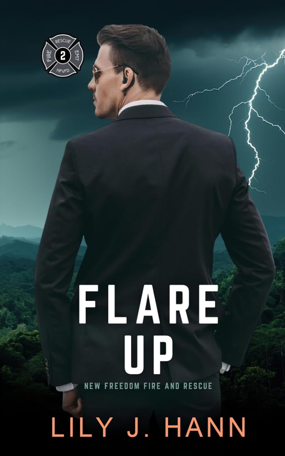 Flare Up: A Christian Romantic Suspense Novel (New Freedom Fire and Rescue)