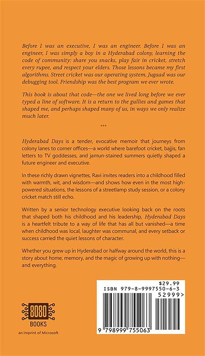 Hyderabad Days: The code we lived by before we coded