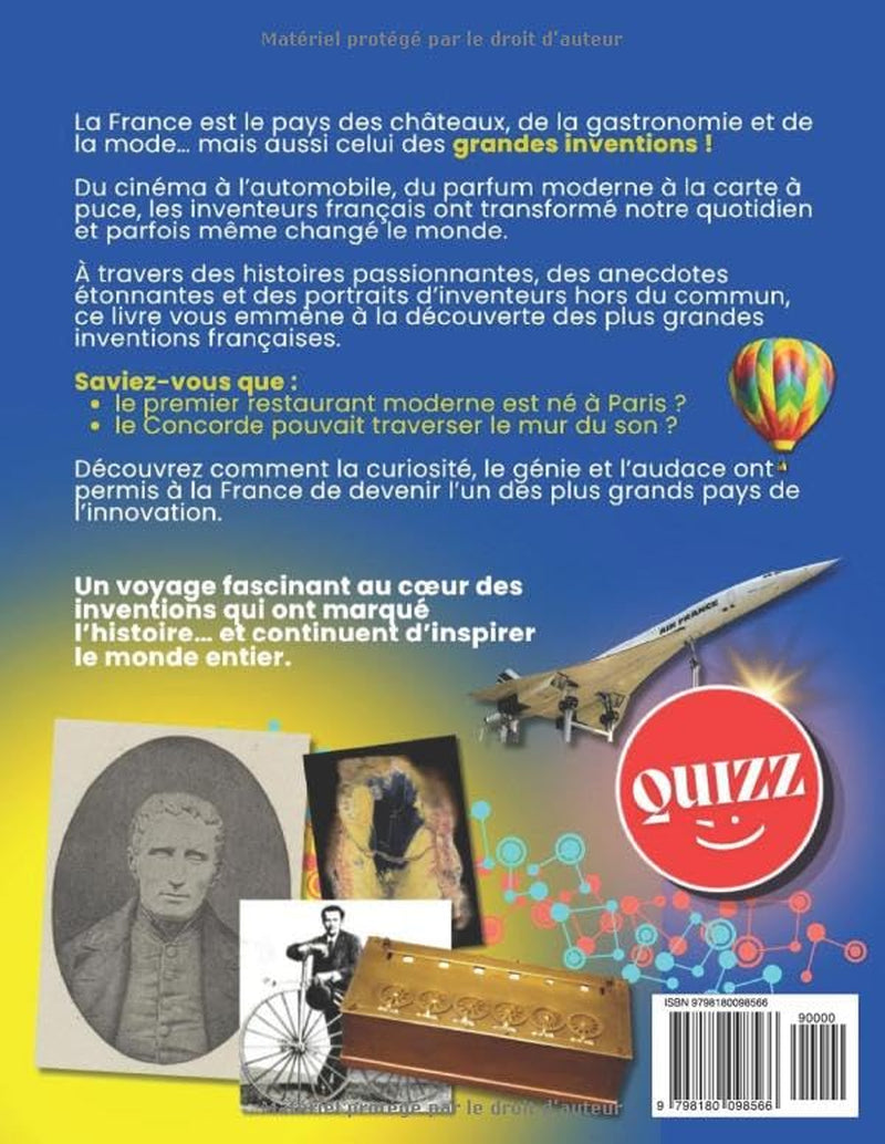 Les Grandes Inventions Françaises: L’histoire passionnante des inventions et inventeurs français | Livre jeunesse 7-12 ans (French Edition)