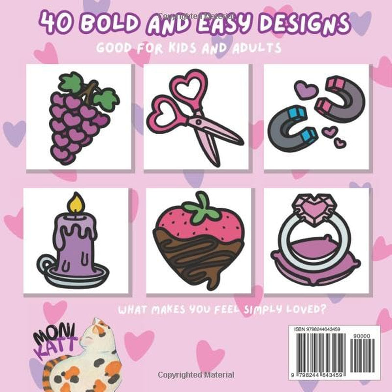 Simple Love A Bold and Easy Coloring Book: Classic Valentines Themes From Sweet to Romantic (Bold and Easy Coloring Books by Moni Katt)