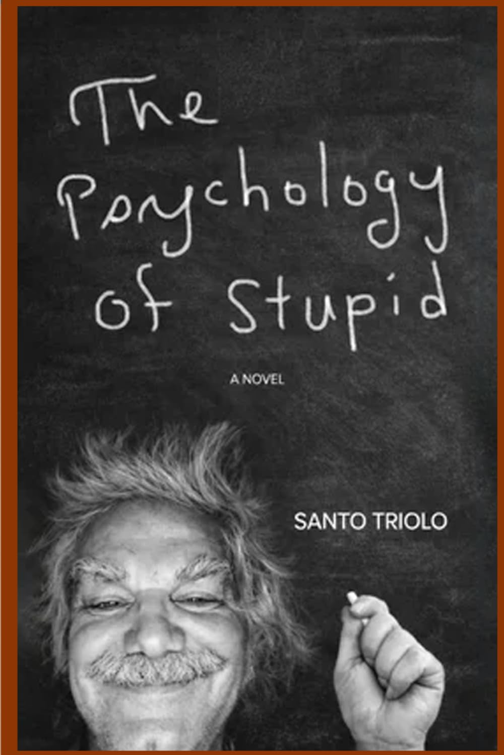 The Psychology of Stupid