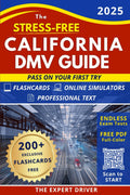 The Stress-Free California DMV Guide: Learn Fast, Study Smart with Flashcards, Online Simulators & Official DMV Materials | Professional Tools & a Practical Approach