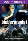 Bieber, Justiin - Biebermania!