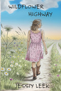 Wildflower Highway (Dollmaker Universe)
