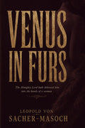 Venus in Furs: The Almighty Lord hath delivered him into the hands of a woman