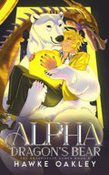 Alpha Dragon's Bear (The Dragonfate Games)