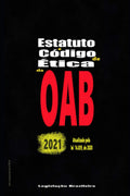 Estatuto e Código de Ética da OAB: 2021 (Portuguese Edition)