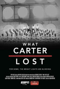 ESPN Films 30 for 30: What Carter Lost