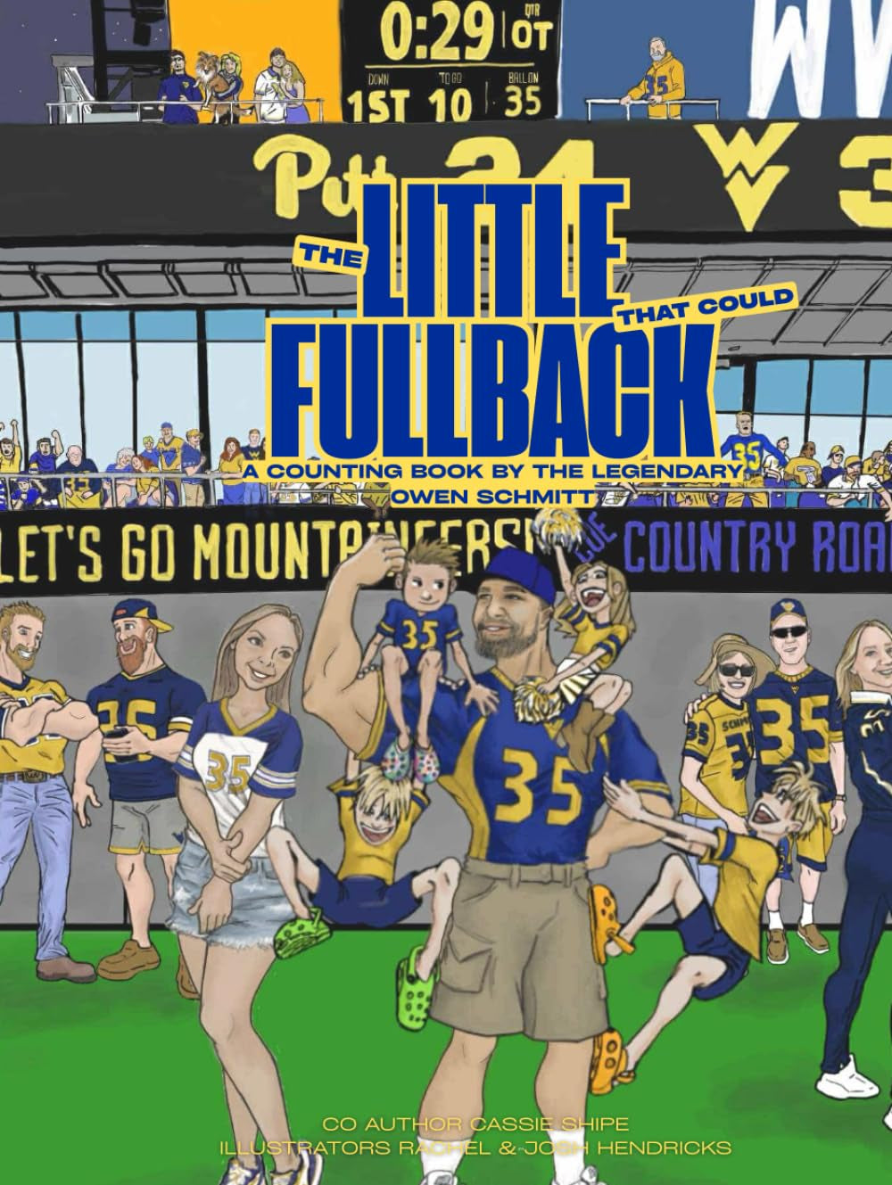 The Little Fullback that Could: A Counting Book by the Legendary Owen Schmitt