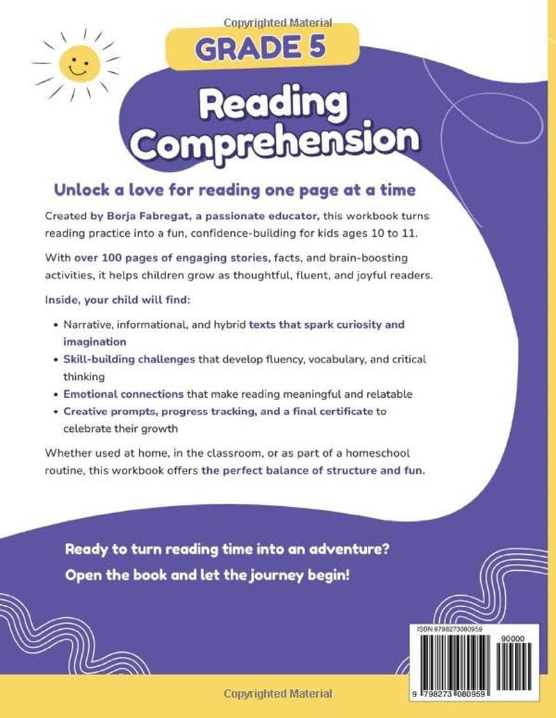 Reading Comprehension Grade 5: Engaging 5th Grade Reading Comprehension Workbook with Critical Thinking Activities, Emotional Learning, and Real-Life Texts for Confident Readers