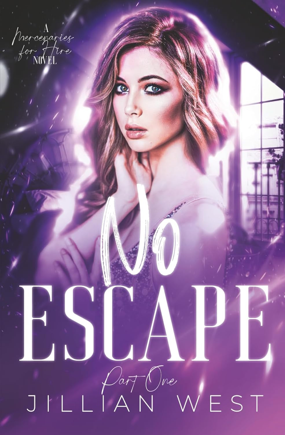 No Escape: Part One of the Mercenaries for Hire Duet