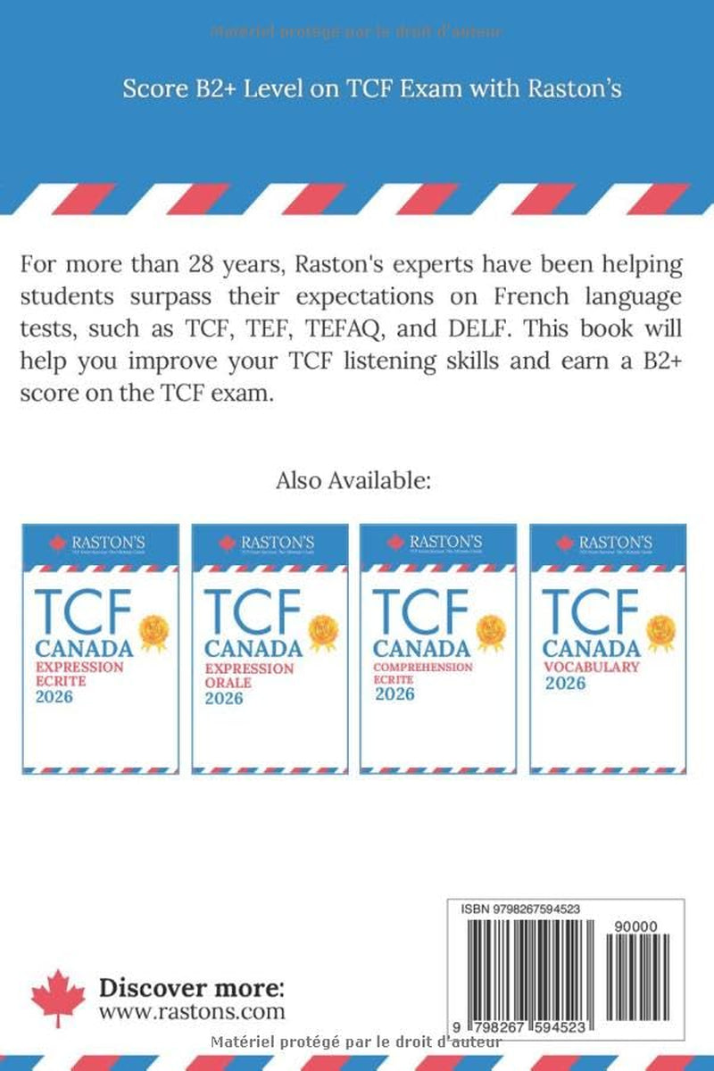 TCF Canada Comprehension Orale - 4 Full Listening Tests with Audio, Answer Keys & Transcriptions to Score B2+ on the TCF Exam (TCF Canada Practice Books: Score B2+) (French Edition)