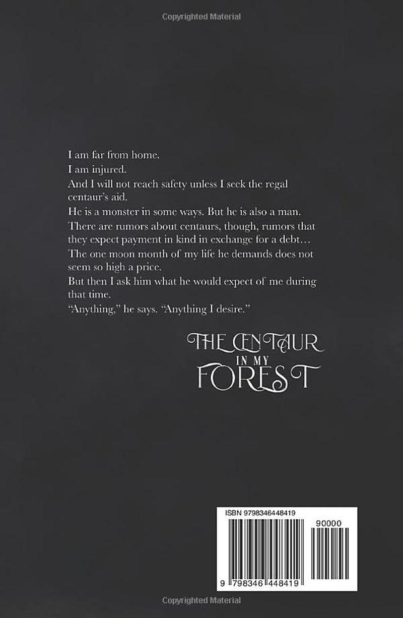 The Centaur in My Forest: Sweet Monsters (Coveted by the Centaur)