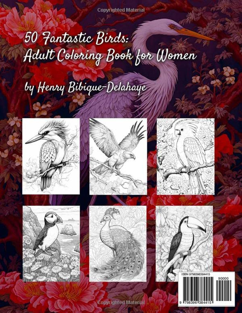 50 Fantastic Birds: Adult Coloring Book For Women