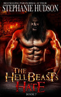The HellBeast's Hate (The HellBeast King)