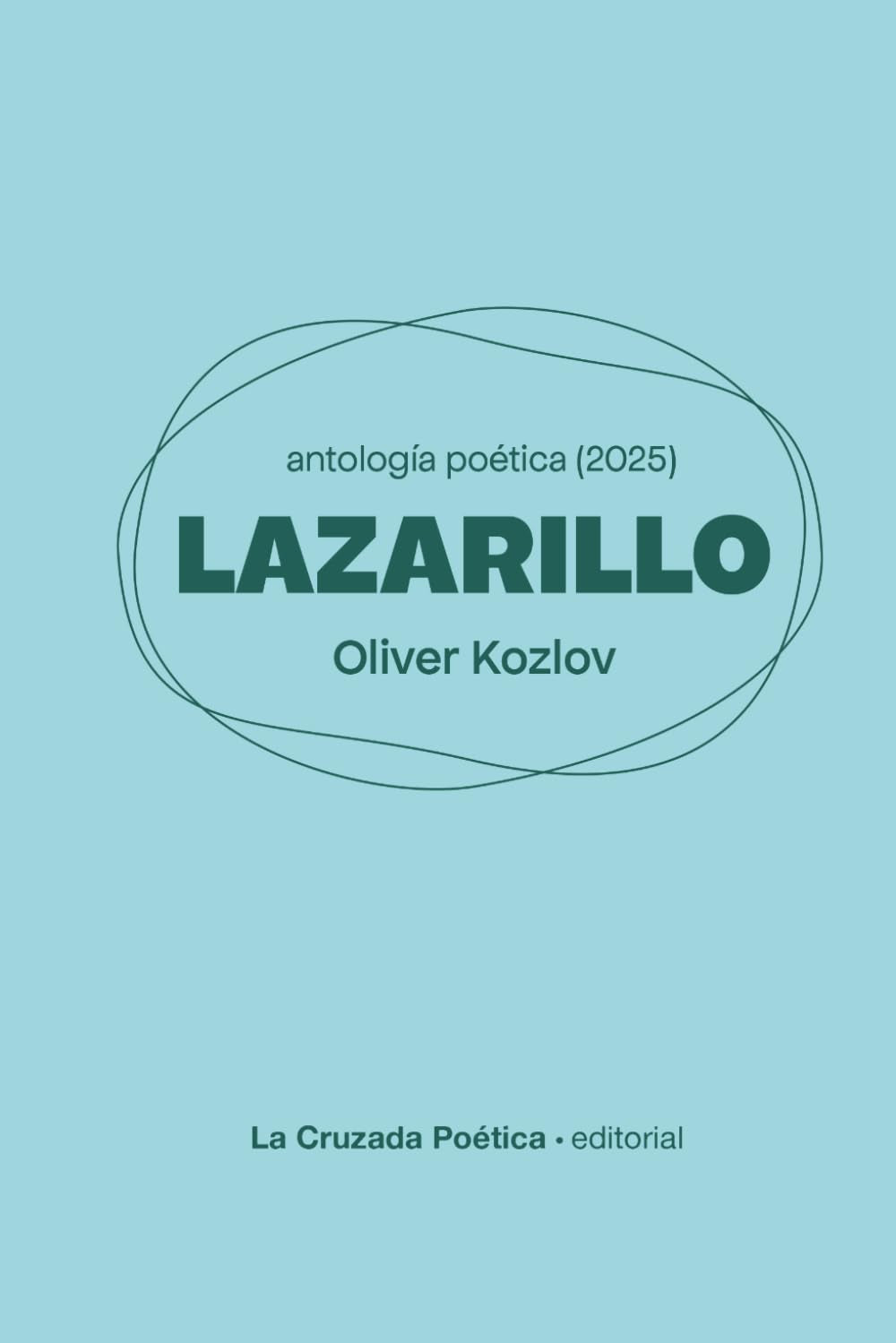 Lazarillo: antología 2025 (Spanish Edition)