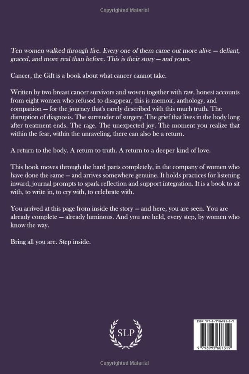 Cancer, the Gift: A Breast Cancer Survivor's Companion to Defiant Joy and Grace