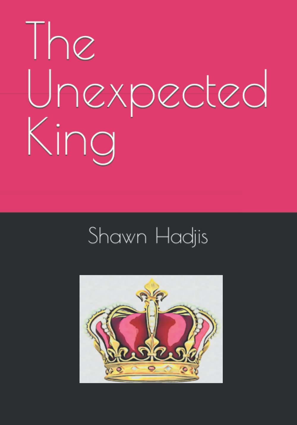 The Unexpected King