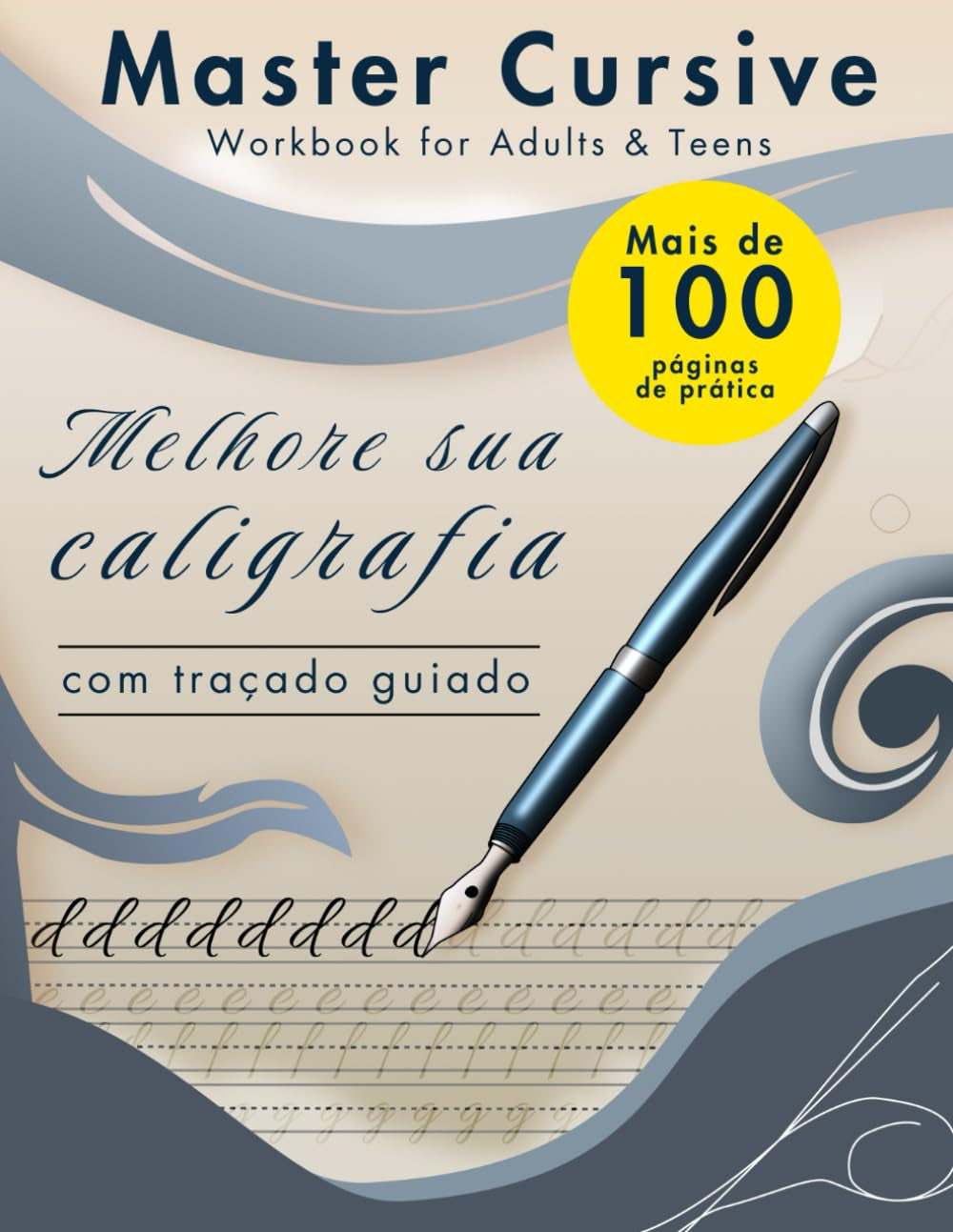 Master Cursive Workbook for Adults & Teens: Com traçado guiado (Portuguese Edition)
