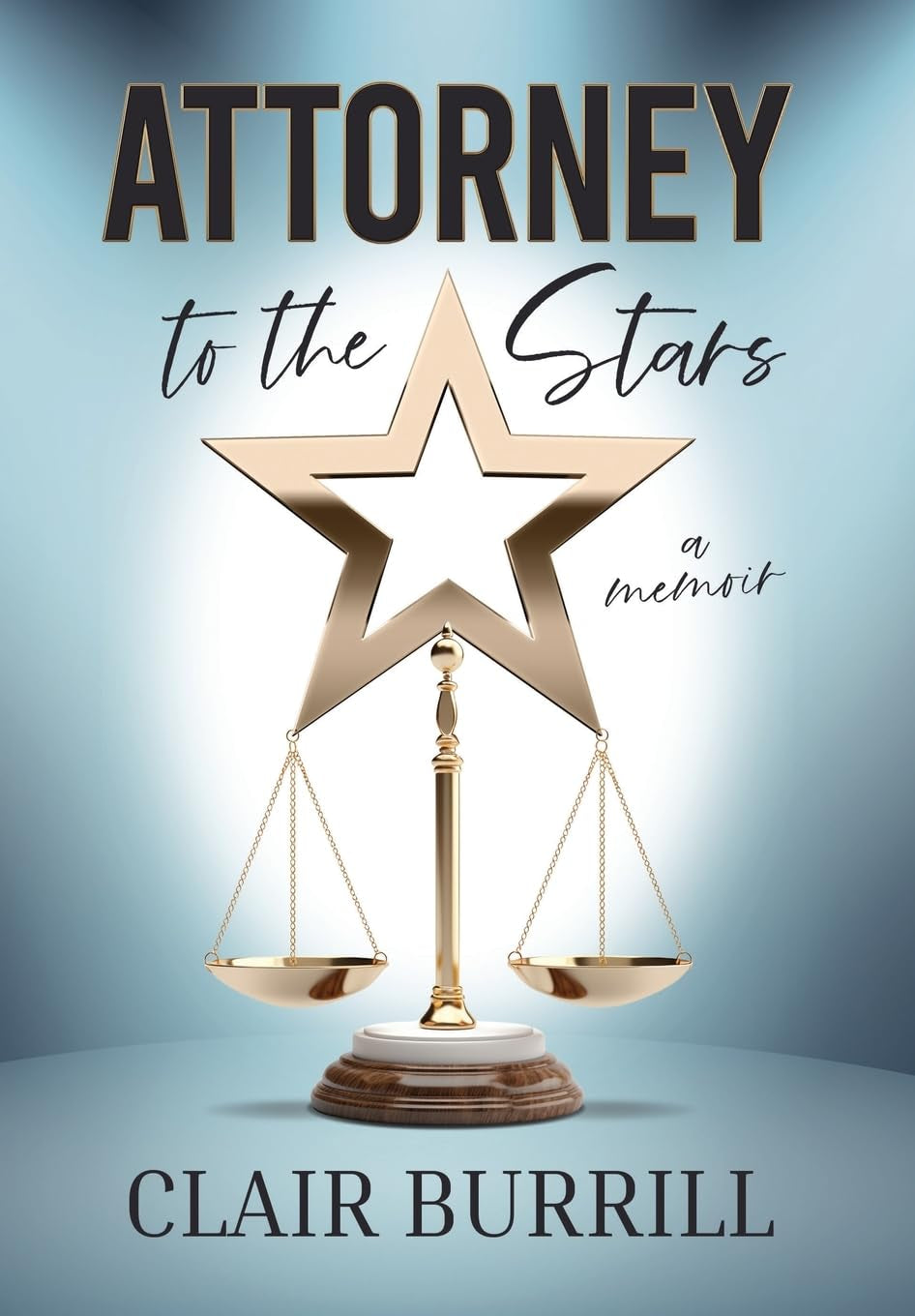 Attorney to the Stars: A Memoir