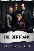 The Bertrams: The Original Classic