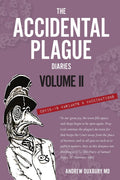 The Accidental Plague Diaries, Volume II: COVID-19 Variants and Vaccinations