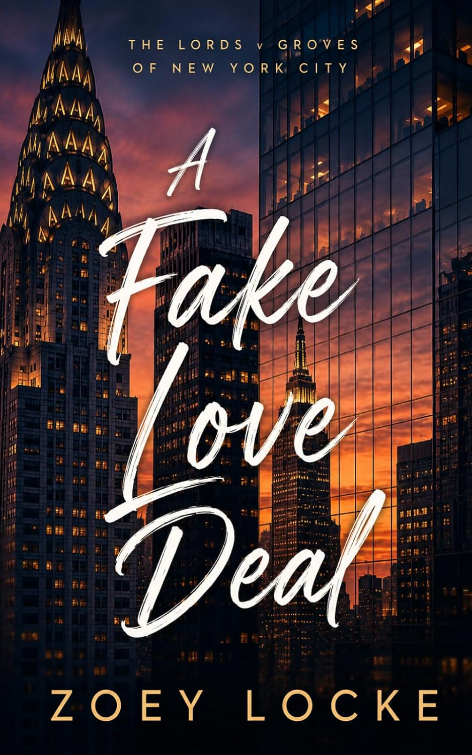 A Fake Love Deal: A Fake Relationship Romance (The Lords v Groves of New York City)