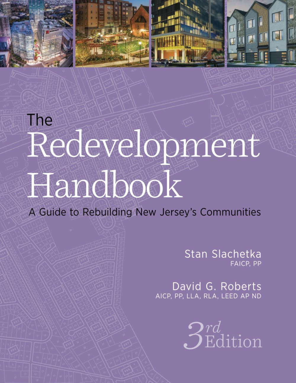 The Redevelopment Handbook: A Guide to Rebuilding New Jersey's Communities