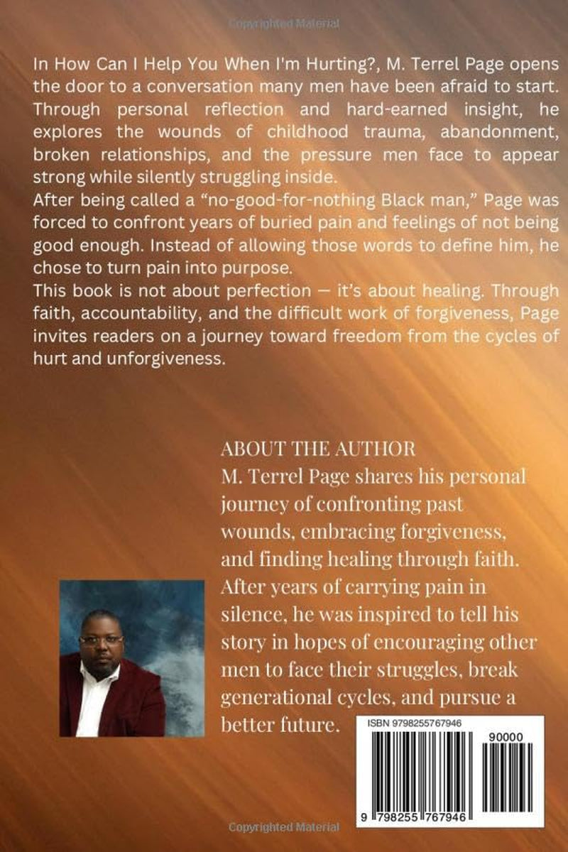 How Can I Help You When I'm Hurting: Breaking the Cycle of Hurt and Unforgiveness