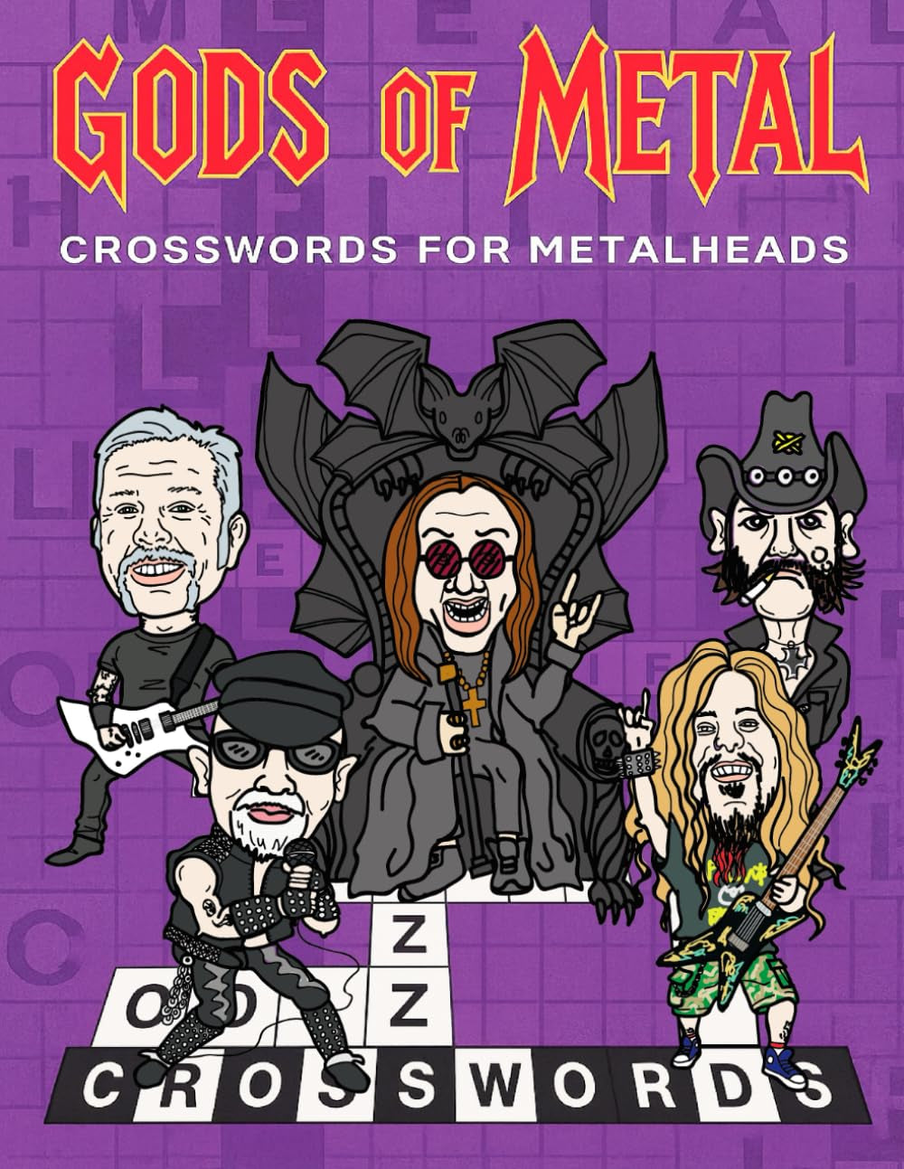 Gods Of Metal Crosswords For Metalheads: The Ultimate Music Trivia Puzzle Book with 60 Challenges Featuring Bands, Albums, Songs and Icons from the 70s, 80s and 90s for True Fans of Loud Music