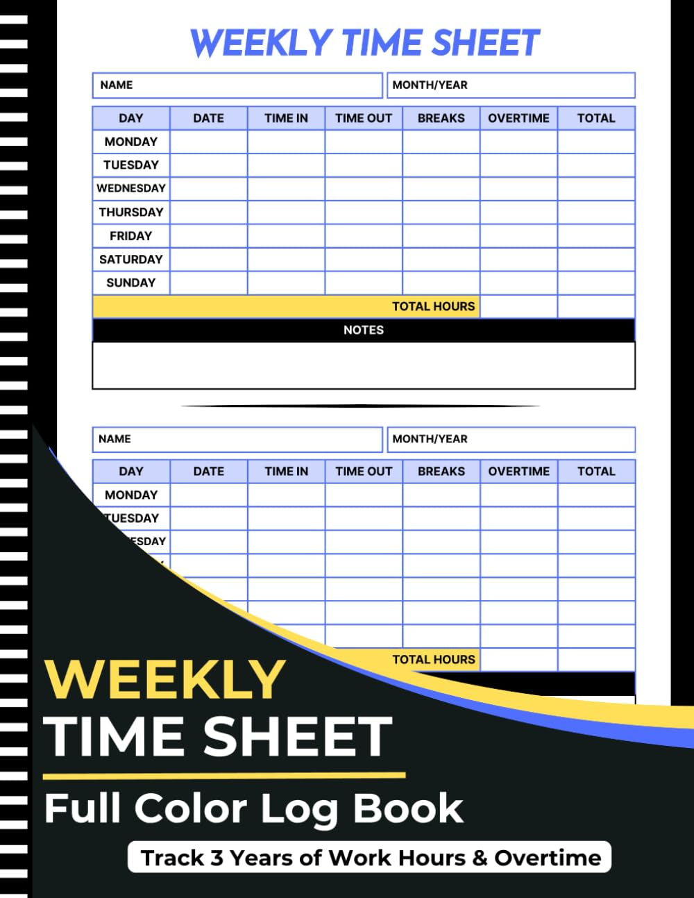 Weekly Time Sheet Log Book: COLOR Employee Timesheet Tracker for Work Hours, Overtime, Payroll, Shift Work & Small Business — Track 3 Years of Time Records
