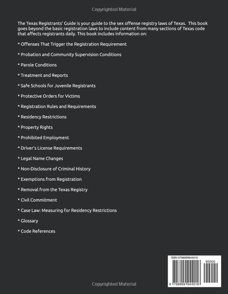 The Texas Registrants' Guide 1st Edition: September 1st, 2025 - August 31st, 2027: Your Guide to the Sex Offense Registry Laws of Texas