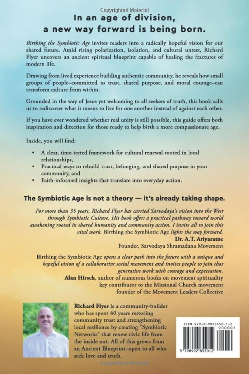 Birthing the Symbiotic Age: An Ancient Blueprint to Unite Humanity