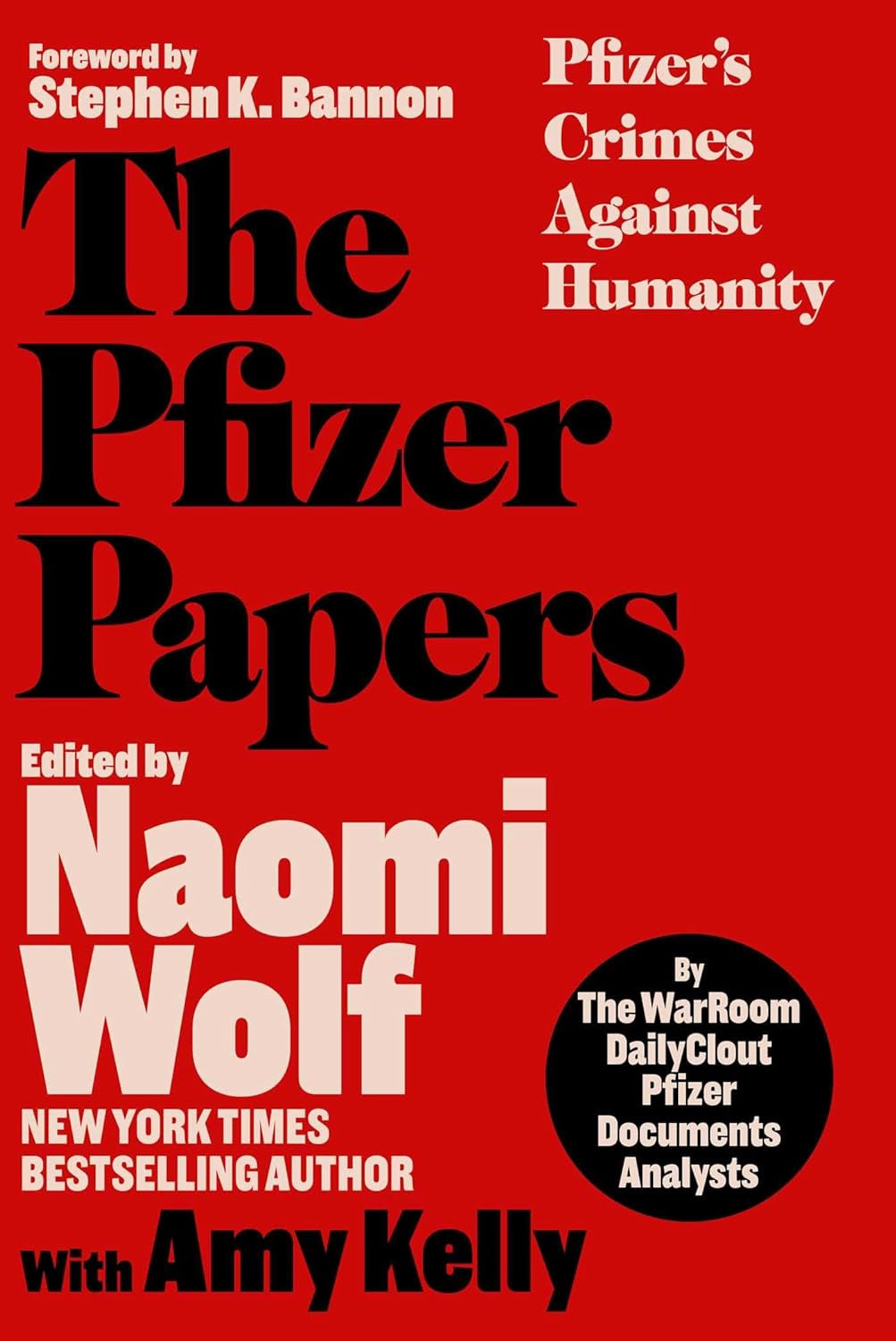Pfizer Papers: Pfizer's Crimes Against Humanity