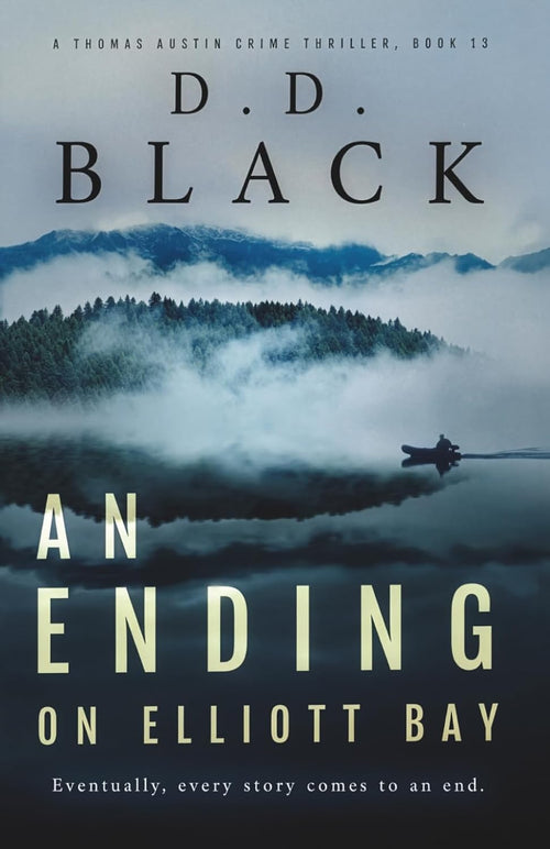 An Ending on Elliott Bay (A Thomas Austin Crime Thriller)