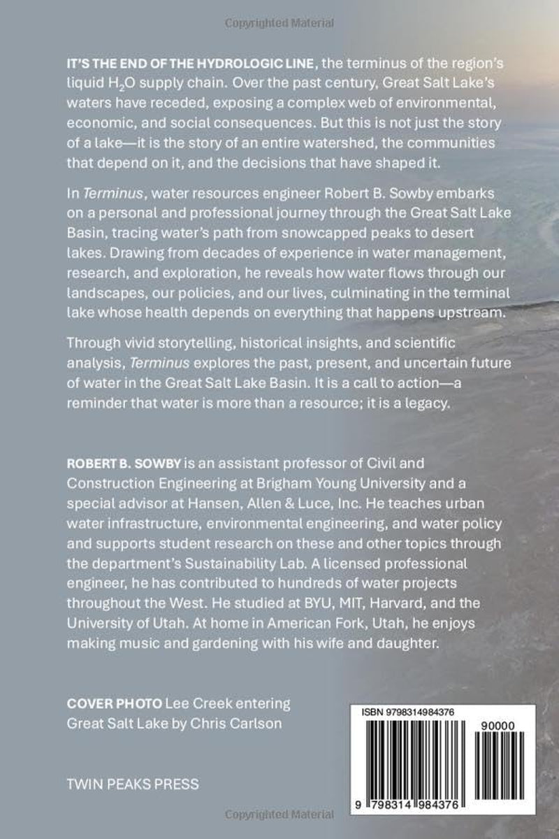 Terminus: A Hydrobiographic Journey of Water Management in the Great Salt Lake Basin