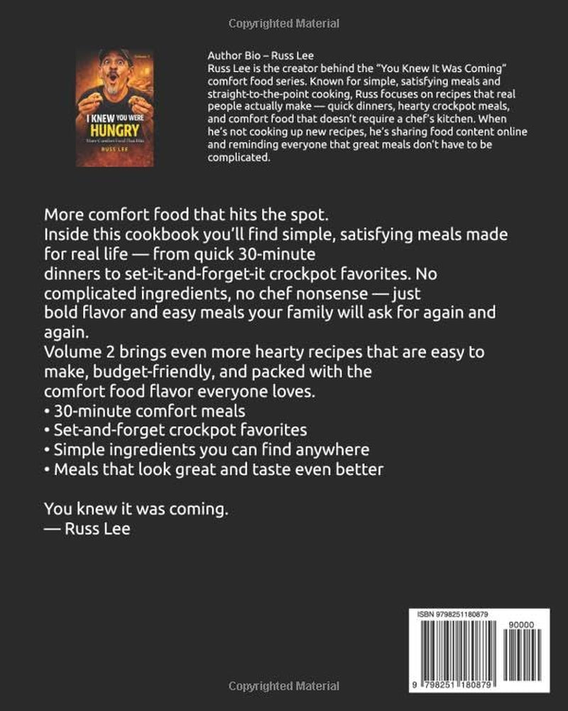 You Knew It Was Coming: A Simple Comfort Food Cookbbok : Volume 2