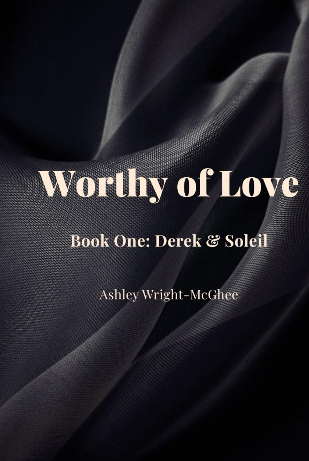 Worthy of Love: Derek & Soleil