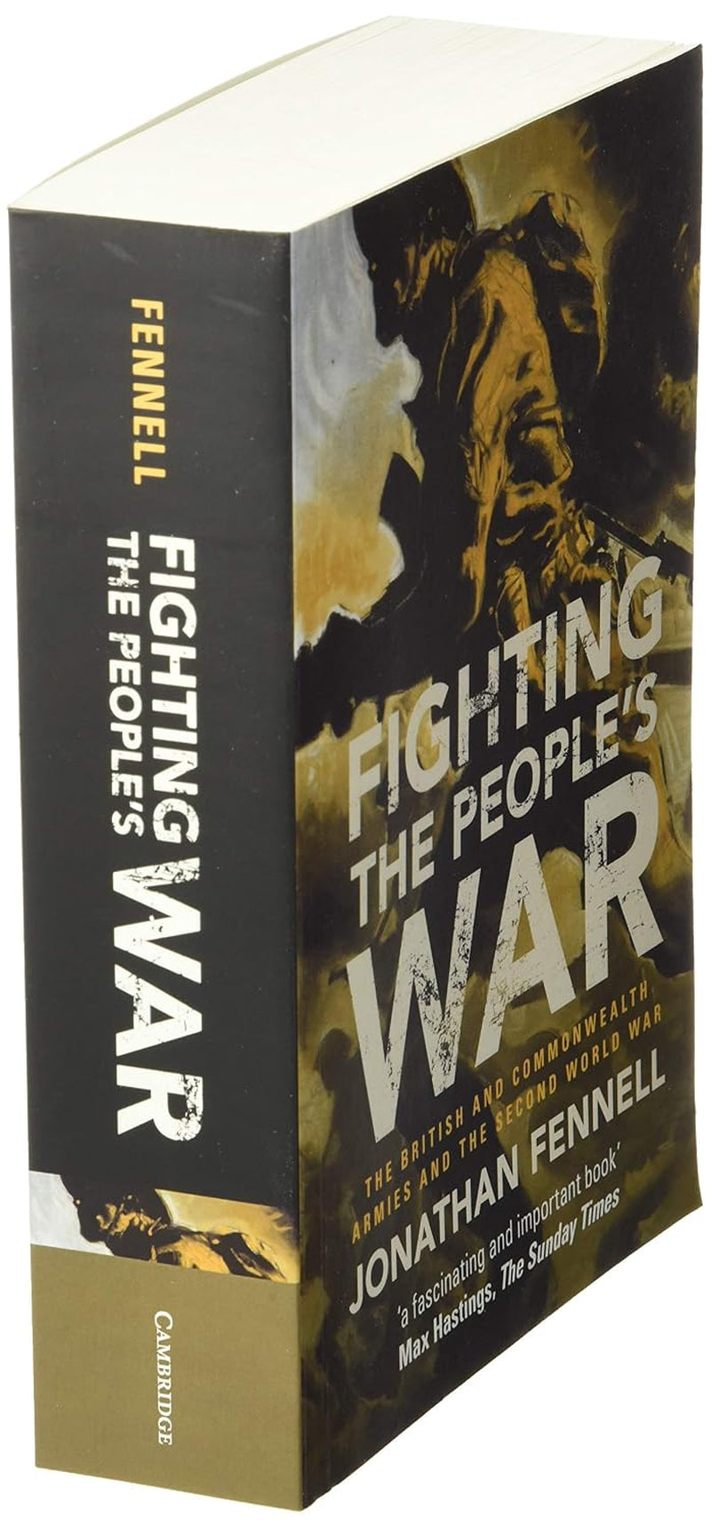 Fighting the People's War: The British and Commonwealth Armies and the Second World War