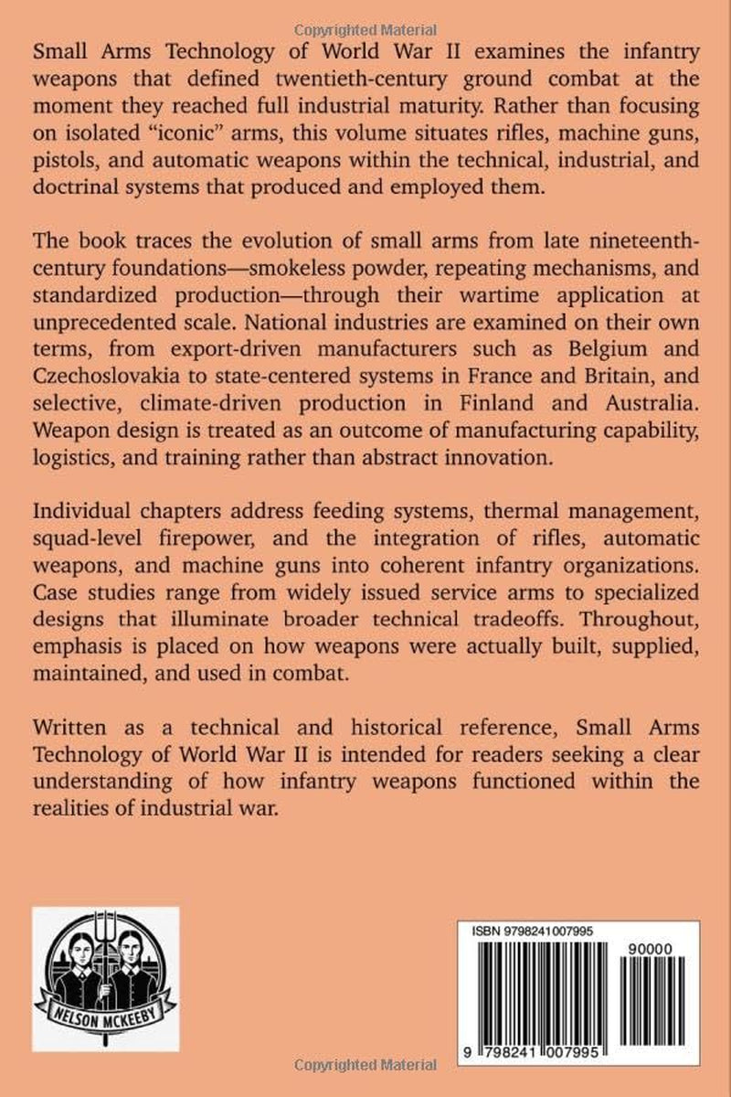 Small Arms Technology of WW2: Technology of WW2 Series