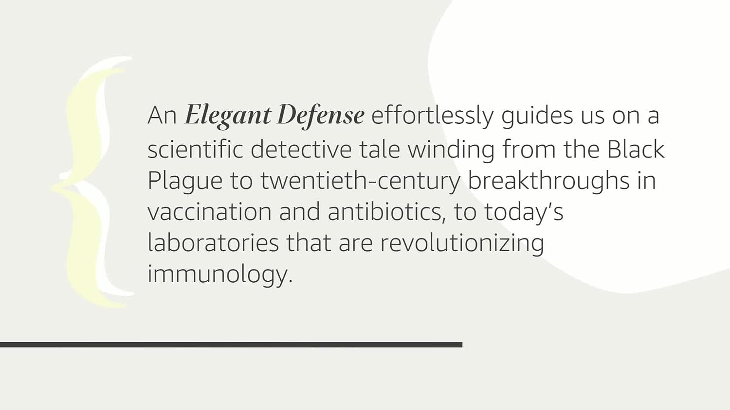 An Elegant Defense: The Extraordinary New Science of the Immune System: A Tale in Four Lives